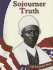 Sojourner Truth (the Civil War Biographies)