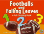 Footballs and Falling Leaves: a Fall Counting Book
