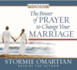 The Power of Prayer to Change Your Marriage Audiobook