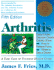 Arthritis: a Take Care of Yourself Health Guide for Understanding Your Arthritis