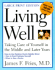 Living Well: Taking Care of Yourself in the Middle and Later Years (Large Print Edition)