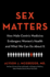 Sex Matters Format: Hardback