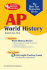 Ap World History: the Best Preparation for the Ap World History Exam