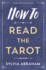 How to Read the Tarot