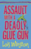 Assault With a Deadly Glue Gun (an Anastasia Pollack Crafting Mystery)