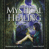 Mystical Healing: Meditations for the Soul