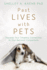 Past Lives With Pets: Discover Your Timeless Connection to Your Beloved Companions