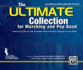 The Ultimate Collection for Marching and Pep Band: Featuring Ten of the Greatest Rock and Pop Classics of All Time (Low Brass & Woodwinds #2-B.C. )