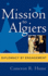 Mission to Algiers Format: Hardcover