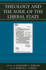 Theology and the Soul of the Liberal State (Graven Images)