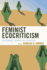 Feminist Ecocriticism: Environment, Women, and Literature