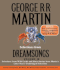 Selections From Dreamsongs 3: Selections From Wild Cards and More Stories From Martin's Later Years: Unabridged Selections