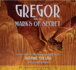 Gregor and the Marks of Secret: the Underland Chronicles, Book 4, Unabridged 6 Cd Set, Library Edition