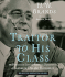Traitor to His Class: the Privileged Life and Radical Presidency of Franklin Delano Roosevelt