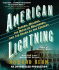 American Lightning: Terror, Mystery, the Birth of Hollywood, and the Crime of the Century