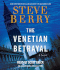 The Venetian Betrayal: a Novel