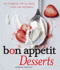 [Bon Appetit Desserts: the Cookbook for All Things Sweet and Wonderful] [By: Fairchild, Barbara] [November, 2010]
