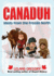 Canaduh: Idiots From the Frozen North