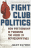 Fight Club Politics: How Partisanship is Poisoning the U.S. House of Representatives