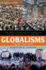 Globalisms: the Great Ideological Struggle of the Twenty-First Century, Third Edition (Globalization)