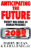 Anticipating the Future: Twenty Millennia of Human Progress