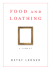 Food and Loathing: a Lament