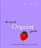 The Good Orgasm Guide