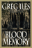 Blood Memory: a Novel