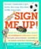 Sign Me Up! : The Parents' Complete Guide to Sports, Activities, Music Lessons, Dance Classes, and Other Extracurriculars