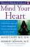 Mind Your Heart: a Mind/Body Approach to Stress Management Exercise and Nutrition for Heart Health