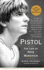 Pistol: the Life of Pete Maravich