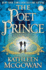 The Poet Prince: a Novel (the Magdalence Line)