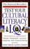 Test Your Cultural Literacy Iq: Updated & Revised