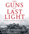 The Guns at Last Light: the War in Western Europe, 1944-1945 (3) (Liberation Trilogy)