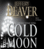 The Cold Moon: a Lincoln Rhyme Novel