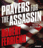 Prayers for the Assassin: a Novel