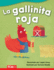 La Gallinita Roja (the Little Red Hen) Ebook