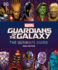 Marvel Guardians of the Galaxy the Ultimate Guide New Edition: the Ultimate Guide to the Cosmic Outlaws