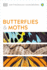 Butterflies and Moths (Dk Smithsonian Handbook)