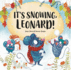 It's Snowing, Leonard! (Look! It's Leonard! )
