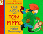 Out and About With Tom and Pippo (Tom and Pippo Board Books)