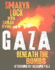 Gaza: Beneath the Bombs