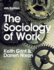 The Sociology of Work: Fourth Edition