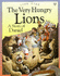 The Very Hungry Lions: a Story of Daniel (Picture Storybooks)