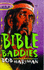 Bible Baddies: Bible Stories as Youve Never Heard Them Before