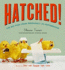 Hatched! : the Big Push From Pregnancy to Motherhood