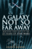 A Galaxy Not So Far Away: Writers and Artists on Twenty-Five Years of "Star Wars"