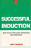 Successful Induction: How to Get the Most From Your New Employees