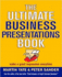 Ultimate Business Presentations Book: Make a Great Impression Every Time
