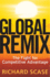 Global Remix: the Fight for Competitive Advantage